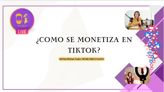 ¿Como se monetiza en tiktok?